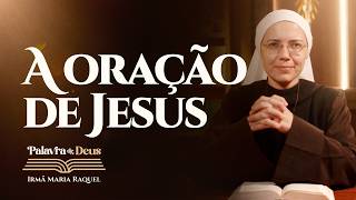 Jesus' Prayer (Jn 17:1-11a) Word of God | Sister Maria Raquel 05/19