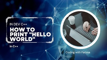 How to print hello world in C++ using Dev C++ compiler | Coding with Fatima