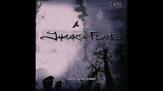 Jakarta Flames - Ilusi Lirik Video