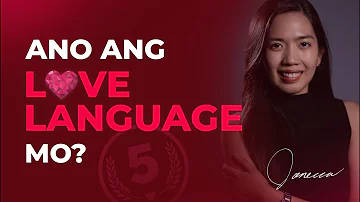 Ano ang Love Language mo?