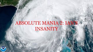 ABSOLUTE MANIA 2: IAN'S INSANITY - EAS Alerts from Hurricane Ian (9/25-28/22) (EAS # 1343-1501)
