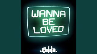 Wanna Be Loved (Benji Boko Remix)