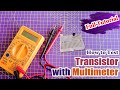 How to Test a Transistor with Multimeter? Check NPN or PNP | Find Collector, Emitter and Base Pins