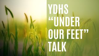 YDHS Presentation 'What's Under our Feet'