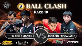 9 BALL CLASH🔹BIADO /MANAS VS IGNACIO / REGALARIO 🔹R10