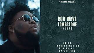 Rod Wave - Tombstone [528hz] | Bring Transformation \& Miracles, Repair DNA |