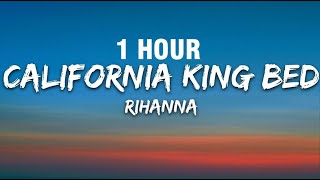 Download Lagu [1 HOUR] Rihanna - California King Bed (Lyrics) MP3