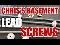 Lead Screws - Printer Upgrade - Chris's Basement