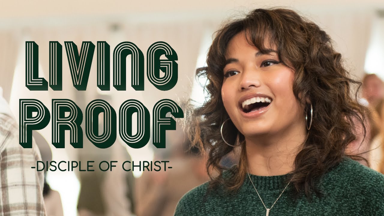 LIVING PROOF Disciple of Christ   A 2024 Youth Theme Song