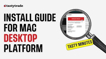 How to Download and Install the tastytrade Desktop Platform for Mac