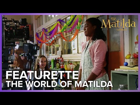 Roald Dahl's Matilda The Musical | The World of Matilda Featurette