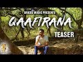 Qaafirana teaser  samar monsoon  griebs music