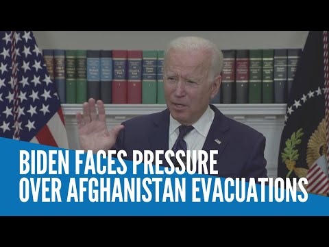 Biden faces pressure over Afghanistan evacuations