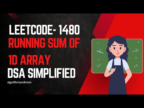 Running Sum of 1d Array | LeetCode-1480 | Array Medium | DSA Simplified |  DSA for Beginners | Array