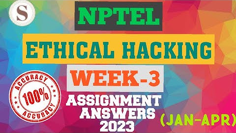 NPTEL ETHICAL HACKING WEEK 3 ASSIGNMENT ANSWERS||#EthicalHacking #nptel #skumaredu