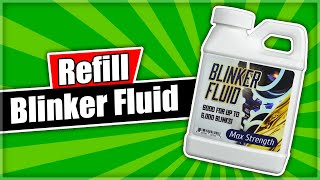 Refill Blinker Fluid