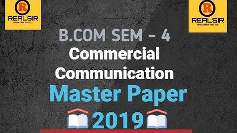 B.COM SEM 4 Commercial Communication IMP 2019 | C.C. Most IMP Questions | Gujarat University IMP
