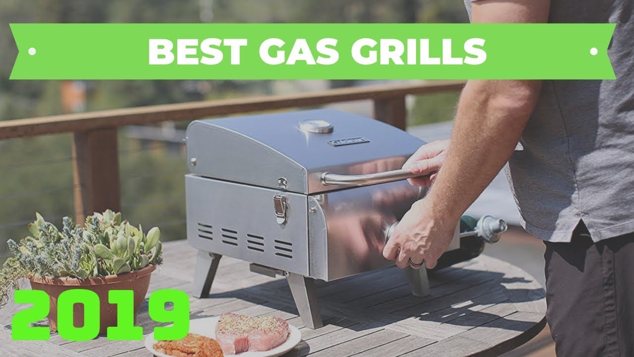 ✅ Best Gas Grills 2019 | Top 10 Gas Grill In 2019 ✅