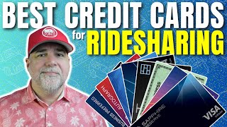 Best Credit Cards for RIDESHARING, UBER, &amp; LYFT in 2025