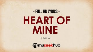 Video thumbnail of "Side A - Heart of Mine [ FULL HD ] Lyrics 🎵"