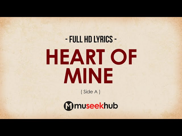 Side A - Heart of Mine [ FULL HD ] Lyrics 🎵 class=