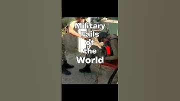 Military Fails of the World 🌎