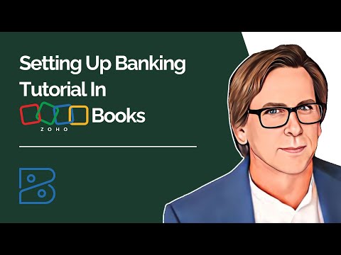 Zoho Books Setting Up Banking Tutorial - 2021