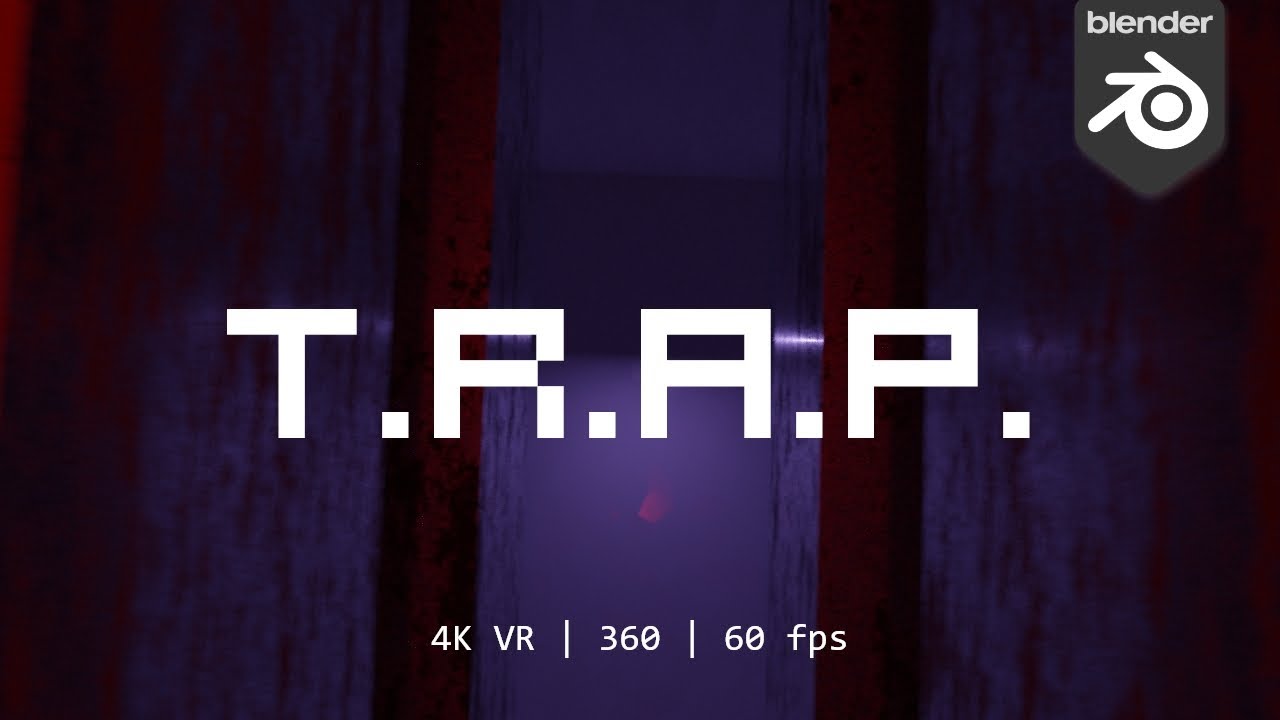 T.R.A.P. | 4K VR 360° | Blender Animation | Parallax Animations