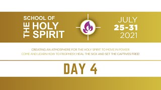School of the Holy Spirit Day 4 Morning Session Part 2 (July 28th 2021)