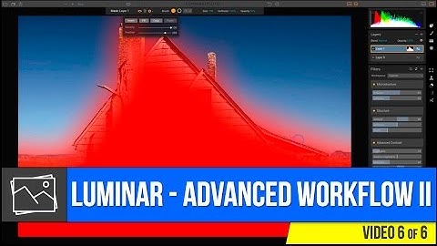 Luminar - Advanced Workflow II