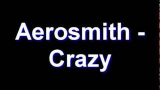 Aerosmith - Crazy