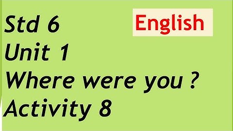 Std 6 English Unit 1 Activity 8 || It was a cold day