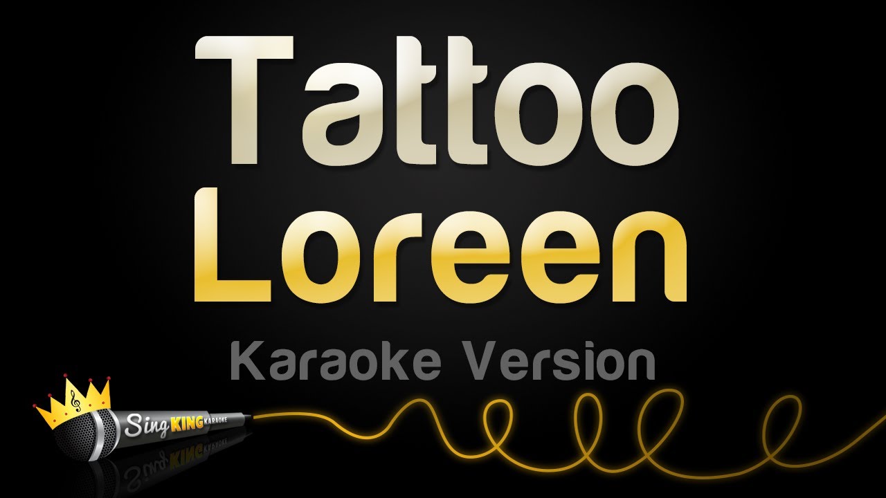 Loreen   Tattoo Karaoke Version