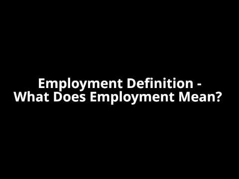 रोजगार व्याख्या - रोजगार म्हणजे काय?