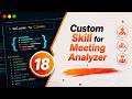 Day18/60: Custom Skill for Meeting Analyzer | Claude AI Coding Challenge