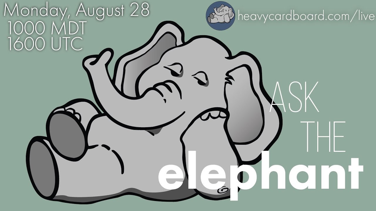 08.28.17 - Ask the Elephant - LIVE!