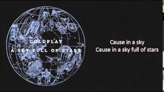 Coldplay - A Sky Full of Stars (Lyrics)