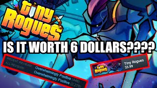 Is Tiny Rogues worth your money??? Information