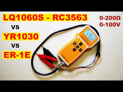 LQ1060S он же RC3563 Измеритель внутреннего сопротивления АКБ- Сравнение с YR1030 ER 1E -ESR Tester