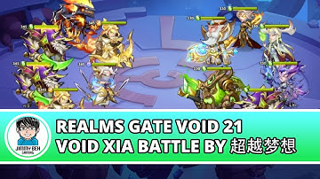 Idle Heroes - Realms Gate Void 21 Void Xia Battle By 超越梦想