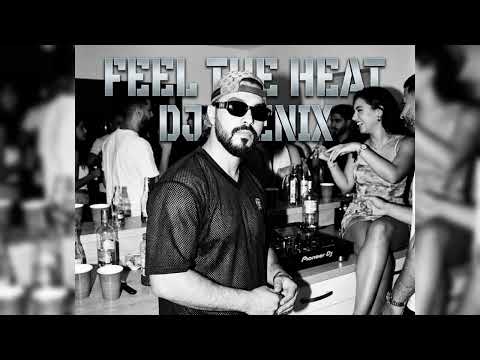 DJ MENIX - FEEL THE HEAT ( ORIGINAL MIX )