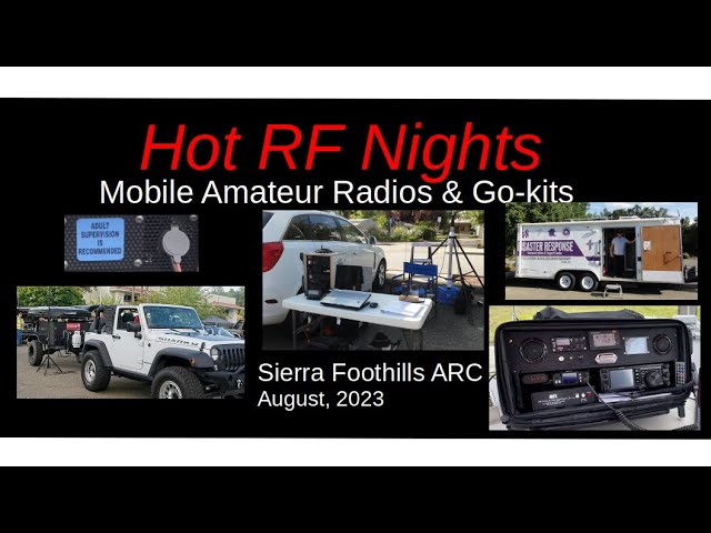 Sierra Foothills ARC: Hot RF Nights, 2023