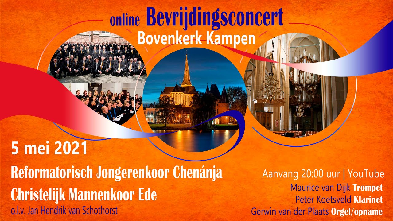 Bevrijdingsconcert 2021 | Christelijk Mannenkoor Ede & Jongerenkoor Chenanja
