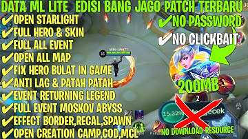 Data Ml Lite 200Mb Edisi Bang Jago Terbaru Patch Project Next | Ml Lite | Cara Atasi Lag & Patah²