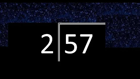 Divide 57 by 2 ,  decimal result  . Division with 1 Digit Divisors . Long Division . How to do