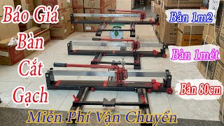 Bàn Cắt Gạch TOVIKO 1 Trục Đặc | Báo Giá Cắt Gạch Đẩy Tay Bàn 80cm - 1 mét - 1.2 mét