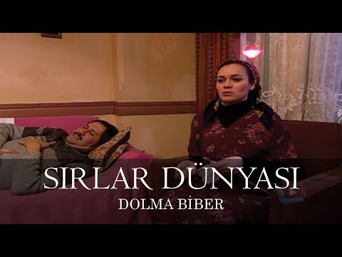 Sırlar Dünyası - DOLMA BİBER