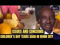 Children`s Day Tears Saga in Benin City:  Issues and Concerns