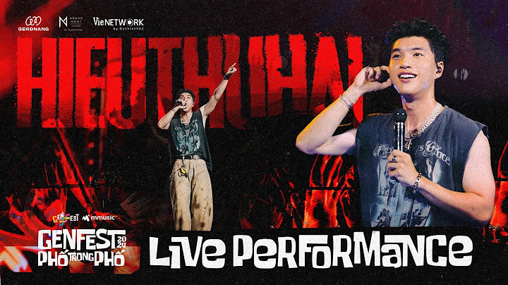 HIEUTHUHAI - Live Stage Full Performance at GENfest 24