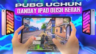 PUBG UCHUN QANDAY IPAD OLISH KERAK? 💫